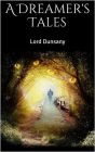 A Dreamer's Tales