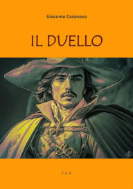 Title: Il duello, Author: Giacomo Casanova