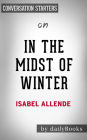 In the Midst of Winter: by Isabel Allende Conversation Starters