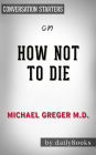 How Not to Die
