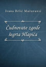 Cudnovate zgode segrta Hlapica