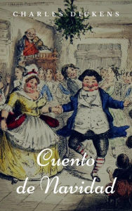 Title: Cuento de Navidad: Ilustrado, Author: Charles Dickens
