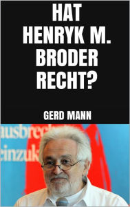 Title: Hat Henryk M. Broder recht?, Author: Gerd Mann