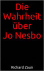 Die Wahrheit über Jo Nesbo
