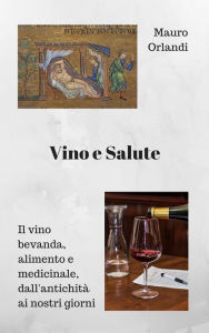 Title: Vino e Salute, Author: Mauro Orlandi