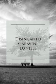 Title: Disincanto, Author: Garavini Daniele