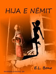 Title: Hija e nemit, Author: E.L. Bono
