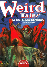 Title: Weird Tales. Le notti del demonio, Author: Luigi Cozzi