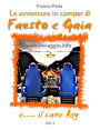 Le avventure in camper di Fausto e Gaia: Vol. 1