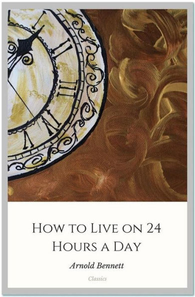 How to Live on 24 Hours a Day