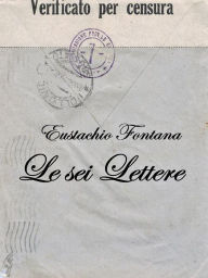 Title: Le sei lettere, Author: Eustachio Fontana