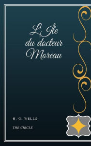 Title: L'Île du docteur Moreau, Author: H. G. Wells