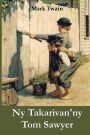 Ny Takarivan'ny Tom Sawyer: The Adventures of Tom Sawyer, Malagasy edition