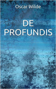 Title: De profundis, Author: Oscar Wilde