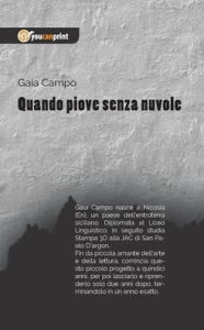 Title: Quando piove senza nuvole, Author: Gaia Campo
