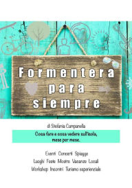 Title: Formentera para siempre, Author: Stefania Campanella
