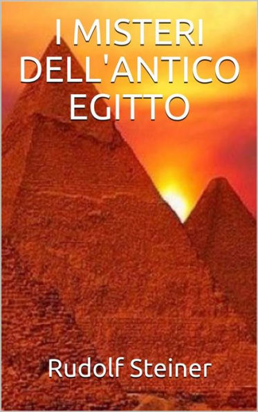 I misteri dell'antico Egitto