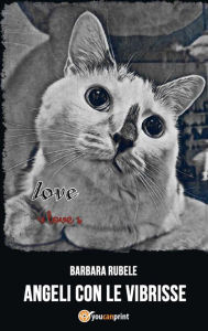 Title: Angeli con le vibrisse, Author: Barbara Rubele