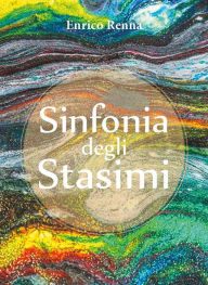Title: Sinfonia degli Stasimi, Author: Enrico Renna