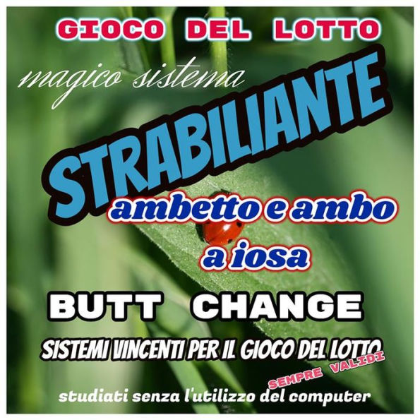 Gioco del lotto: Strabiliante, ambetto e ambo a iosa