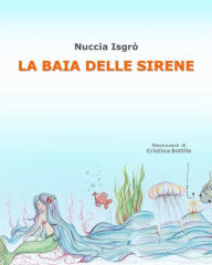 Title: La baia delle sirene, Author: Nuccia Isgrò