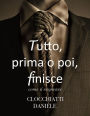 Tutto, prima o poi, finisce - come il respirare