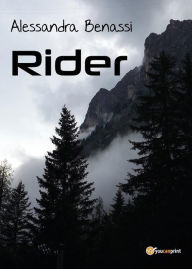 Title: Rider, Author: Alessandra Benassi