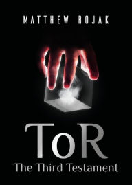 Title: ToR: The Third Testament, Author: Matthew Rojak