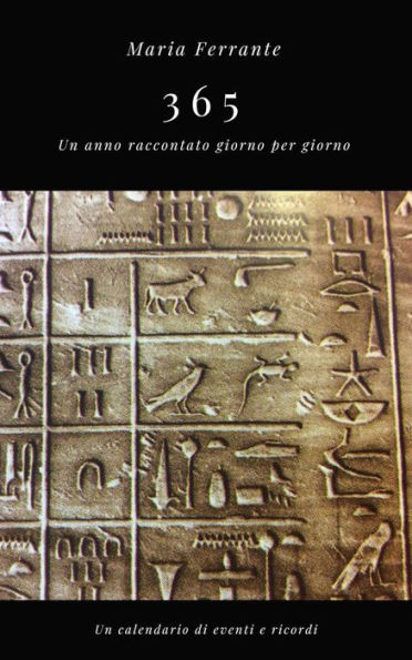 365 - Un anno raccontato giorno per giorno