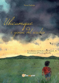 Title: Ubicumque. I giorni del rischio, Author: Vanio Garbujo