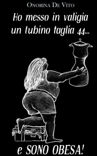 Ho messo in valigia un tubino taglia 44... e sono obesa!