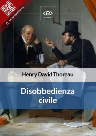 Title: Disobbedienza civile, Author: Henry David Thoreau