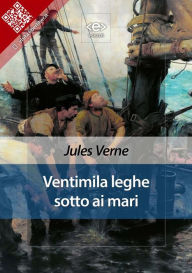 Title: Ventimila leghe sotto ai mari, Author: Jules Verne