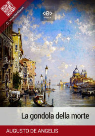 Title: La gondola della morte, Author: Augusto De Angelis
