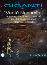 Title: Giganti: Verità Nascoste, Author: Lucio Tarzariol