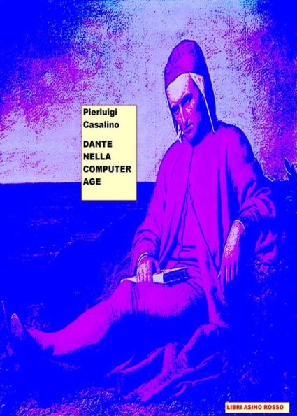 Dante nella Computer Age: libri Asino Rosso