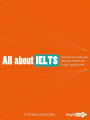 All About IELTS: How the test works and what you need to do to get a good grade