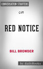 Red Notice: by Bill Browder Conversation Starters