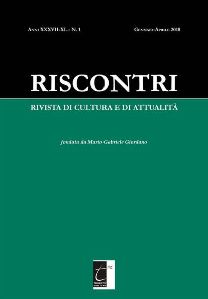 Riscontri. Rivista di Cultura e di Attualita: N. 1 (GENNAIO-APRILE 2018)