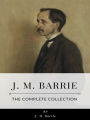 J. M. Barrie - The Complete Collection
