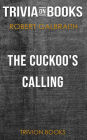 The Cuckoo's Calling by Robert Galbraith (Trivia-On-Books)