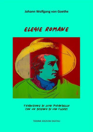 Title: Elegie Romane, Author: Johann Wolfgang von Goethe