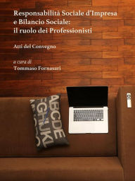 Title: Responsabilità Sociale d'Impresa e Bilancio Sociale: Il ruolo dei Professionisti, Author: Tommaso Fornasari