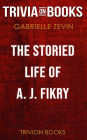 The Storied Life of A. J. Fikry by Gabrielle Zevin (Trivia-On-Books)