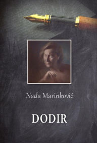 Title: Dodir, Author: Nada Marinkovic