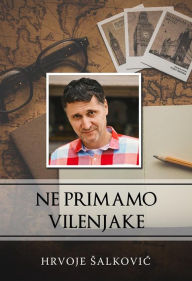 Title: Ne primamo vilenjake, Author: Hrvoje Salkovic
