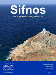 Title: Sifnos, un'isola greca dell'arcipelago delle Cicladi, Author: Greta Antoniutti