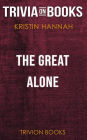 The Great Alone by Kristin Hannah (Trivia-On-Books)
