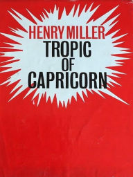 Title: Tropic of Capricorn, Author: Henry Miller