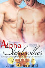 Alpha Stepbrother (Omegaverse Nonshifter Mpreg MM Romance)